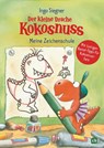 Der kleine Drache Kokosnuss - Meine Zeichenschule - Ingo Siegner - 9783570177891