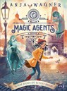 Magic Agents - In Prag drehen die Geister durch! - Anja Wagner - 9783570181140