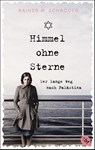 Himmel ohne Sterne - Rainer M. Schröder - 9783570312414