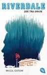 RIVERDALE - Der Tag davor - Micol Ostow - 9783570312957