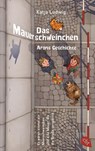 Das Mauerschweinchen - Katja Ludwig - 9783570313916