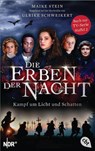 Die Erben der Nacht - Kampf um Licht und Schatten - Maike Stein ; Ulrike Schweikert - 9783570314012