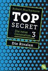 Top Secret. Die Rivalen - Robert Muchamore - 9783570314173