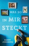 Was so in mir steckt - Barry Jonsberg - 9783570314203