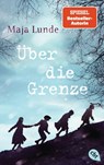 Über die Grenze - Maja Lunde - 9783570314272