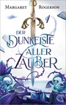 Der dunkelste aller Zauber - Margaret Rogerson - 9783570316009