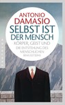 Selbst ist der Mensch - Antonio Damasio - 9783570551790