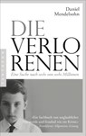 Die Verlorenen: Eine Suche nach sechs von sechs Millionen - Daniel Mendelsohn - 9783570554418