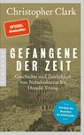 Gefangene der Zeit - Christopher Clark - 9783570554654