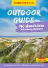 MARCO POLO OUTDOOR GUIDE Reiseführer Nordseeküste Schleswig-Holstein - Bürte Lachenmann - 9783575019233