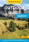 MARCO POLO OUTDOOR GUIDE Reiseführer Südtirol - Sylvia Pollex - 9783575019288