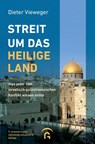 Streit um das Heilige Land - Dieter Vieweger - 9783579013749