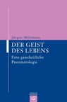 Der Geist des Lebens - Jürgen Moltmann - 9783579019260