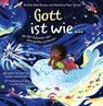 Gott ist wie ... - Rachel Held Evans ; Matthew Paul Turner - 9783579062853