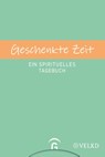 Geschenkte Zeit - Heiko Franke ; Wiebke Bähnk ; Georg Raatz - 9783579074719