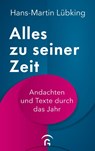 Alles zu seiner Zeit - Hans-Martin Lübking - 9783579074870