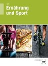 Ernährung und Sport - EGGERT,  Sebastian - 9783582044969