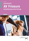 Arbeitsheft mit eingetragenen Lösungen AV Friseure - Leonie Berg ; Caroline Butz - 9783582073198