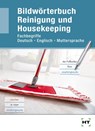 eBook inside: Buch und eBook Bildwörterbuch Reinigung und Housekeeping -  - 9783582102362