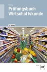Prüfungsbuch Wirtschaftskunde - Helmut Nuding - 9783582223142