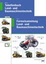 Paketangebot Tabellenbuch und Formelsammlung Land- und Baumaschinentechnik - Hermann Meiners - 9783582329431
