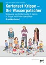 eBook inside: Buch und eBook Kartenset Krippe - Die Wasserpatscher - Heike Schulz ; Elisabeth Rose ; Sabine Bodemer ; Kerstin Spieker - 9783582365774