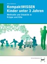 KompaktWissen Kinder unter 3 Jahren - B. Rüther-Dahlmanns - 9783582477910