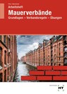 Mauerverbände. Arbeitsheft - Frank Pirke ; Uwe Weinschenk - 9783582706355