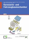 Karosserie- und Fahrzeugbaumechaniker - Wolfgang Stein ; Manfred Peters ; Martin Querhammer ; René Rempfer - 9783582924643