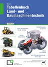 eBook inside: Buch und eBook Tabellenbuch Land- und Baumaschinentechnik - Hermann Meiners - 9783582969194