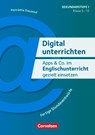 Apps & Co. im Englischunterricht gezielt einsetzen - Klasse 5-10 - Henriette Dausend - 9783589159130