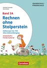 Rechnen ohne Stolperstein - Neubearbeitung Band 3A - Zahlenraum bis 100 ohne Zehnerübergang. Arbeitsheft/Fördermaterial - Anna Kistler ; Stefanie Schneider - 9783589159871