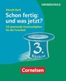 Schon fertig: und was jetzt? Klasse 3 -  - 9783589160952
