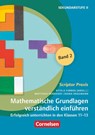 Scriptor Praxis. Mathematische Grundlagen verständlich einführen - Band 2 - Matthias Benkeser ; Diana Dragmann - 9783589169443