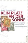 Kein Platz an der Sonne - Jürgen Zimmerer - 9783593398112