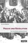 Praxis und Revolution - Eva von Redecker - 9783593440453