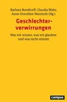 Geschlechterverwirrungen - Meike S. Baader ; Mechthild Bereswill ; Charlotte Busch ; Bettina Dennerlein ; Catrin Dingler ; Edgar Forster ; Ute Frevert ; Cornelia Helfferich ; Annette Henninger ; Margret Karsch ; Elisa Klapheck ; Gudrun-Axeli Knapp ; Laura Klein ; Helga Kuhlmann ; F - 9783593444109