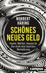 Schönes neues Geld - Norbert Häring - 9783593509143