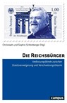 Die Reichsbürger - Christoph Schönberger ; Sophie Schönberger - 9783593512273