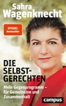 Die Selbstgerechten - Sahra Wagenknecht - 9783593513904