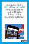 Das 'Wir' der AfD - Johannes Hillje - 9783593516592