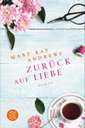 Zurück auf Liebe - Mary Kay Andrews - 9783596031931