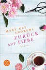 Zurück auf Liebe - Mary Kay Andrews - 9783596031931