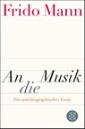 An die Musik - Frido Mann - 9783596033768