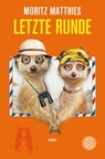 Letzte Runde - Moritz Matthies - 9783596034284