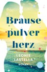 Brausepulverherz - Leonie Lastella - 9783596035465