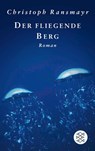 Der fliegende Berg - Christoph Ransmayr - 9783596171958