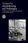 Auslieferung auf Verlangen - Varian Fry - 9783596183760