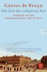 Die Zeit der schweren Not - Günter de Bruyn - 9783596187904