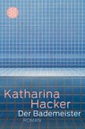 Der Bademeister - Katharina Hacker - 9783596189694